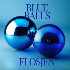 Flosjen - Blue Balls (Orignal) (MFrecords)