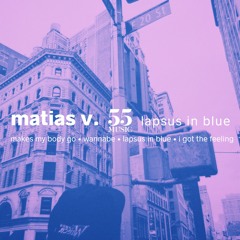 Matias V. - wannabe