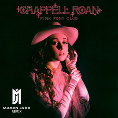 Chappell Roan - Pink Pony Club (Mason Jaxx Remix) | Free Download!