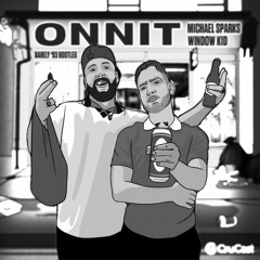 ONNIT (Barely '93 Bootleg) - Michael Sparks, Window Kid