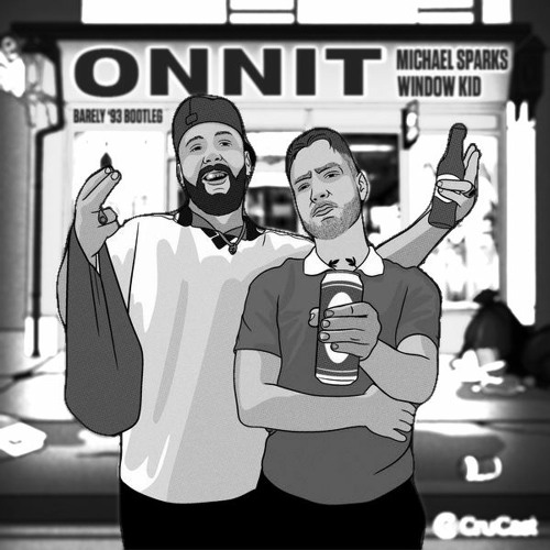 ONNIT (Barely '93 Bootleg) - Michael Sparks, Window Kid