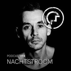 OM Podcast 094 - Nachtstroom (Techno, Groove, Pounding)