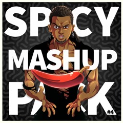 SPICY MASHUP PACK #4