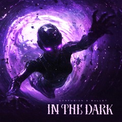 Confusion & Bullet - In The Dark