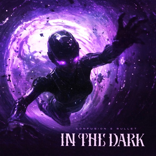 Confusion & Bullet - In The Dark