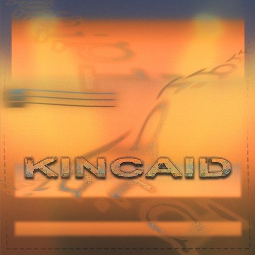 Kincaid - 7˚