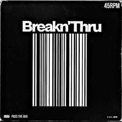 Break'n Thru