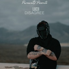 #NR Lucii - Disagree | Uncensored