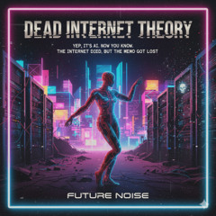 Dead Internet Theory