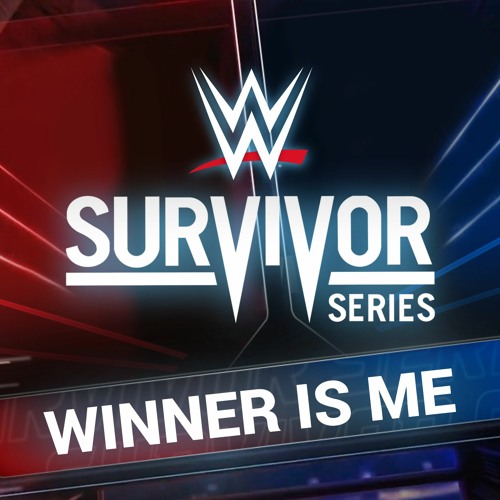 Stream WWE SURVIVOR SERIES 2021 WINNER IS ME BY DEF REBEL by