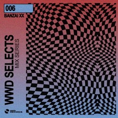 WWW SELECTS 006 - Banzai XX