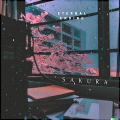 ETERNAL ENDING - SAKURA (Harmless Challenge)