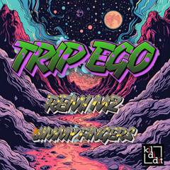 Trip Ego Feat Jimmy Fingers