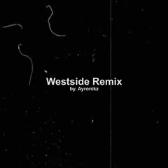 Tuantigabelas, SicknessMP ft. Mary Su - Westside (Ayronikz Remix)