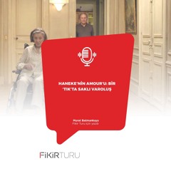 Haneke’nin Amour’u: Bir ‘tık’ta saklı varoluş