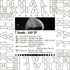 PREMIERE: T Sounds - Tell Me That Again (The Pintauro Brothers Remix) [Inhale Exhale Records]