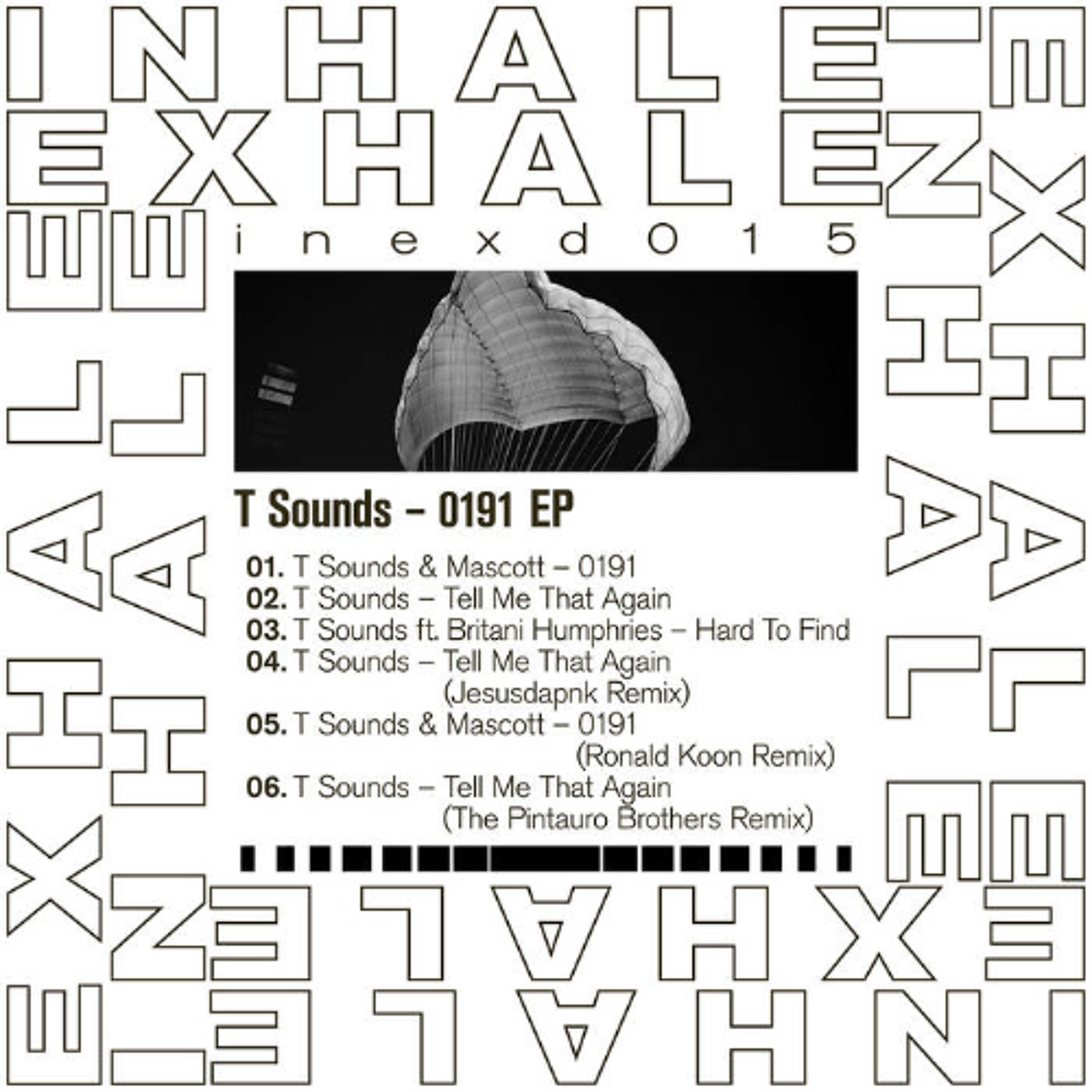 PREMIERE: T Sounds - Tell Me That Again (The Pintauro Brothers Remix) [Inhale Exhale Records] episode artwork