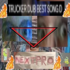 Next Pro Trucker Dub Vip Vip Vip