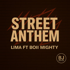 Street Anthem