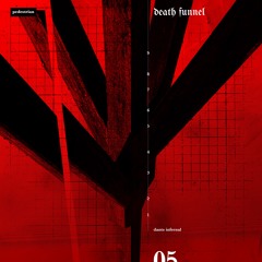 05 canto: death funnel