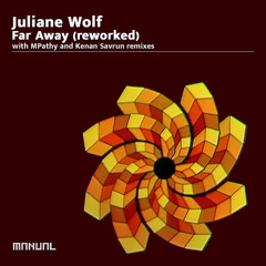 Juliane Wolf - Far Away (Kenan Savrun Remix)