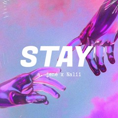 stay. (ft. Nalii)