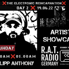 Philipp Anthony@Rat Radio Germany / The Electronic Reincarnation / Day 2 / 18.06.2022