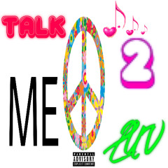 Talk 2 Me Luv!