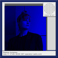 Debbie Huisman @ Operator Rotterdam 11.07.24