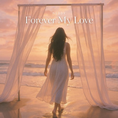 Forever My Love