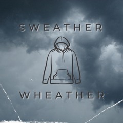 Sweather wheather - remzcore sped up - Uptempo