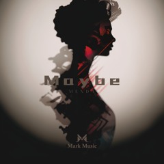 MENDA - Maybe