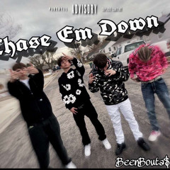 Chase Em Down