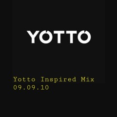 Yotto Inspired Mix 09.09.22