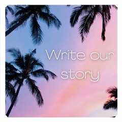 Write Our Story