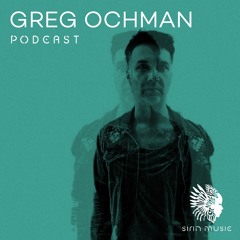 Sounds of Sirin Podcast #44 - Greg Ochman