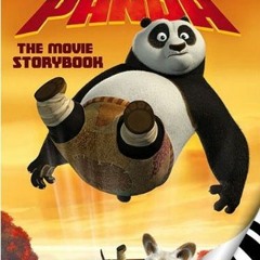 READ EPUB KINDLE PDF EBOOK Kung Fu Panda: The Movie Storybook by  zuuka,Justin Gerard,Marcelo Matere