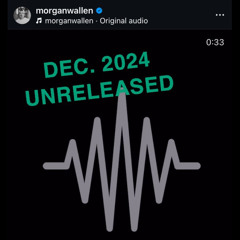 Morgan Wallen (Unreleased) Better Since You Got Gone