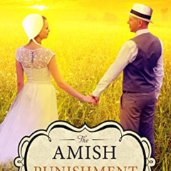GET EPUB 📕 The Amish Punishment (Amish Countryside Book 32) by  Sandra Becker EPUB K
