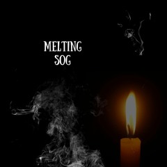 Melting by SOG Prod. relleum