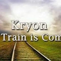 Kryon "The train is coming"  1o μέρος με ελληνική μετάφραση