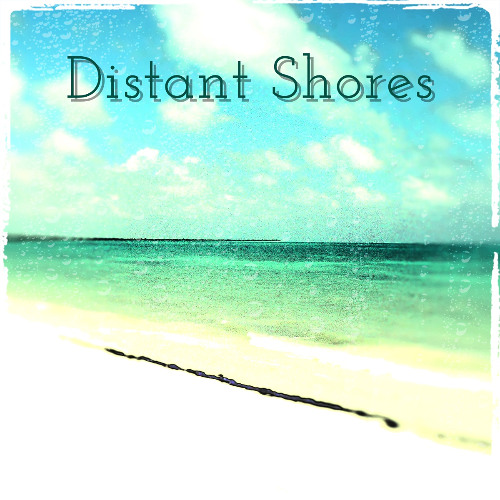 Distant Shores