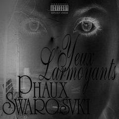 Yeux Larmoyants
