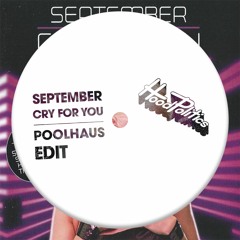 September  - Cry For You [Poolhaus Edit]