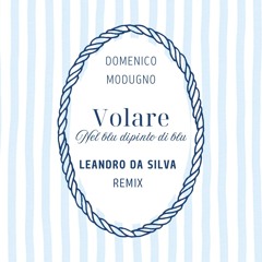 Domenico Modugno - Volare (Leandro Da Silva remix)