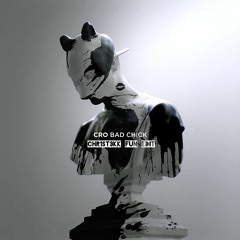 Bad Chick / Riverside - CHR1ST3KK FUN EDIT (150BPM)