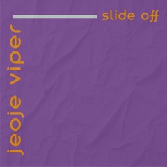 Slide Off