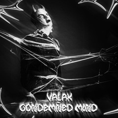 [FREE•DOWN•LOAD] VALAK - Condemned Mind