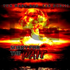DCG - Sorry For The Wait (SXM Soca 2023)