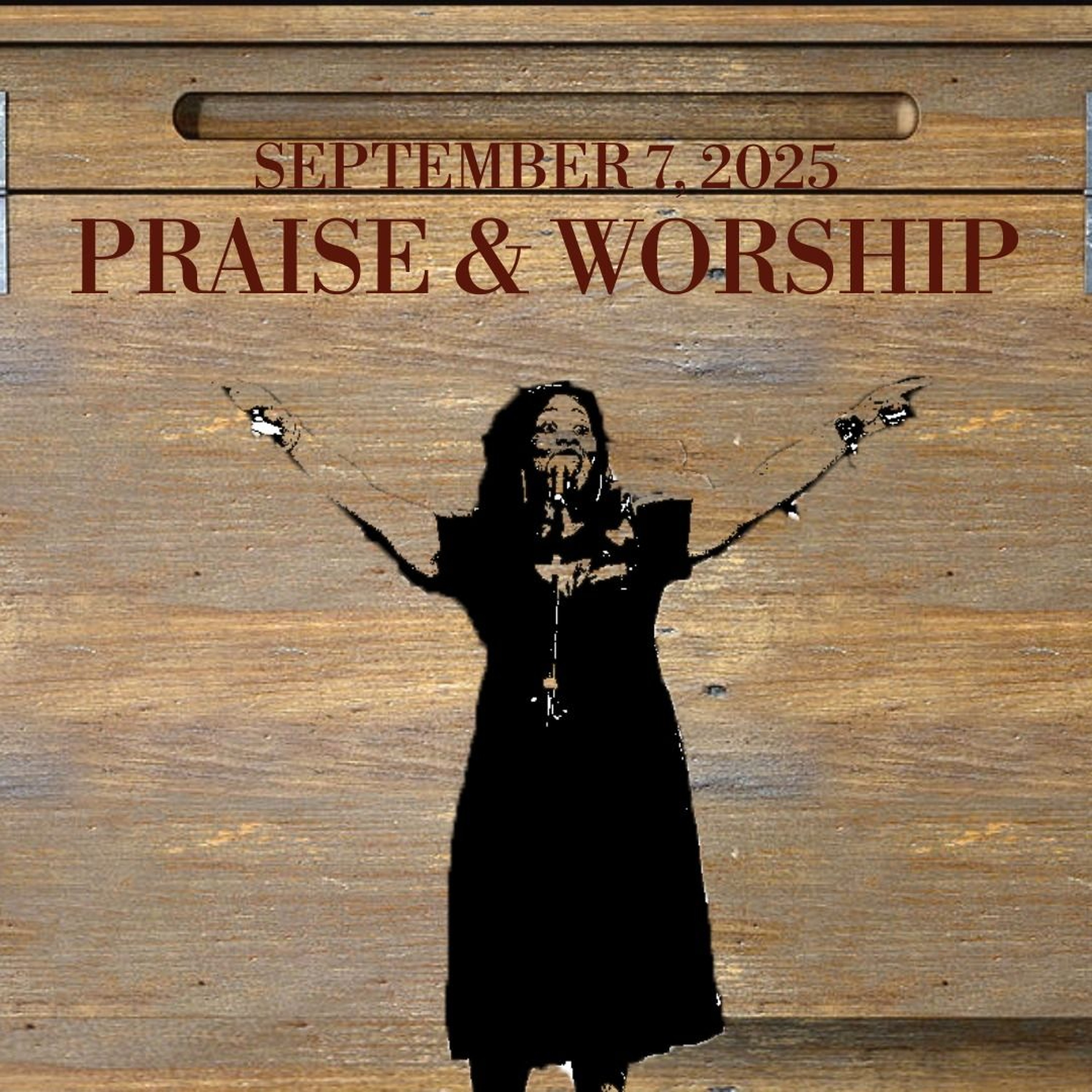 Praise & Worship + Communion Song 9-7 episode artwork